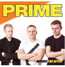 Prime - Before the After