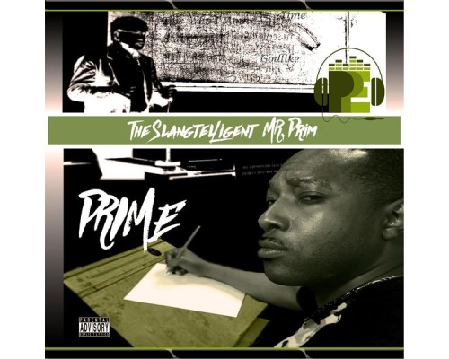 Prime - The Slangtelligent Mr. Prim