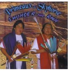 Primeaux & Skyhorse - Thunder and Rain