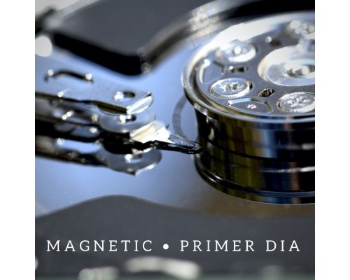 Primer dia - Magnetic