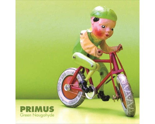 Primus - Green Naugahyde