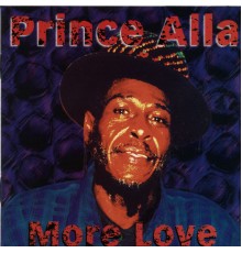 Prince Alla - More Love