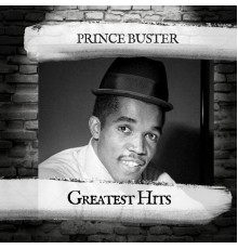 Prince Buster - Greatest Hits