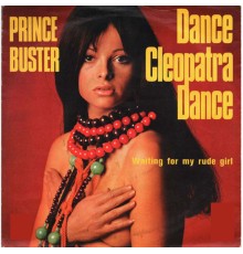 Prince Buster - Dance Cleopatra Dance