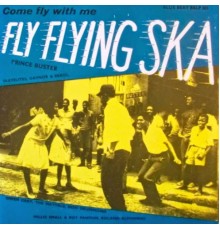 Prince Buster - Fly Flying Ska