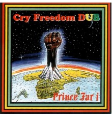 Prince Far I - Cry Freedom Dub