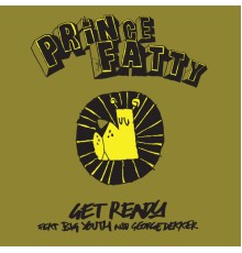 Prince Fatty featuring Big Youth and George Dekker - Get Ready