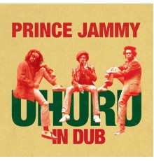 Prince Jammy - Uhuru In Dub