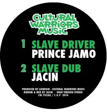 Prince Jamo, Jacin - Slave Driver