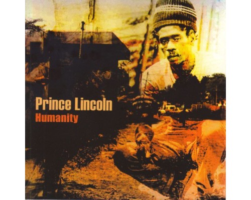 Prince Lincoln - Humanity / Liberated Dub