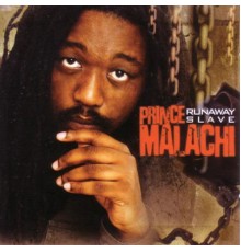 Prince Malachi - Runaway Slave