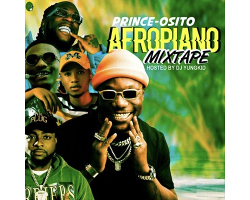 Prince Osito - Afropiano Mixtape