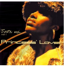 Princess Lover - Juste moi… (Part 1)