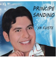 Principe Sandino - Ya Fuiste