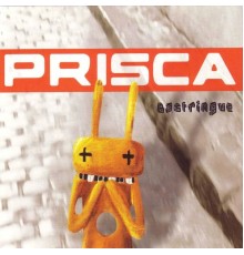 Prisca - Bastringue