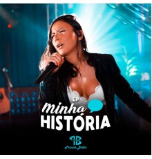 Priscila Bellot - Minha História