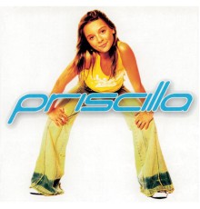 Priscilla - Priscilla