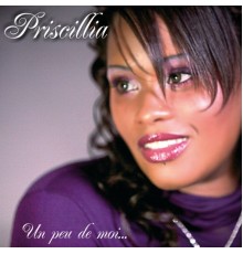 Priscillia - Un peu de moi