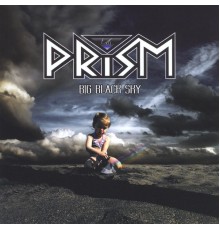 Prism - Big Black Sky