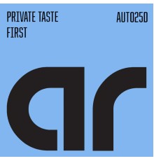 Private Taste - First