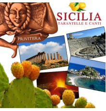 Privitera - Sicilia tarantelle e canti