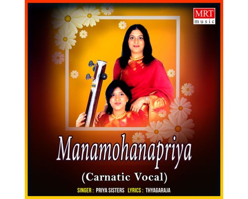 Priya Sisters - Manamohanapriya