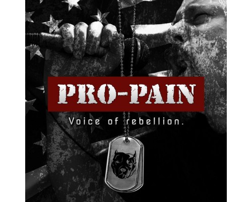 Pro-Pain - Voice of Rebellion Pro-Pain - Voice of Rebellion