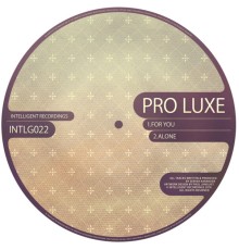 Pro Luxe - For You