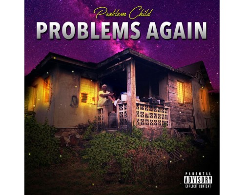 Problem Child - Problems Again