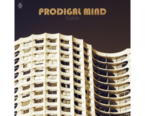 Prodigal Mind - Guess