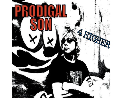 Prodigal Son - 4 Higher