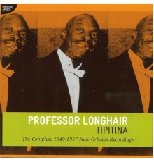 Professor Longhair - Tipitina