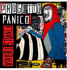 Progetto Panico - Vivere stanca