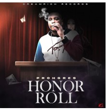 Prohgres - Honor Roll