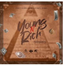 Prohgres - Young N Rich