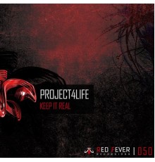 Project4life - Keep It Real