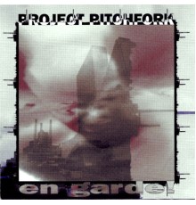 Project Pitchfork - En Garde!