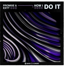 Promi5e - How I Do It