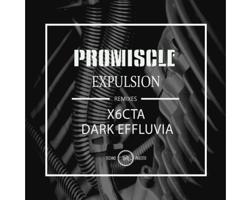 Promiscle - Expulsion