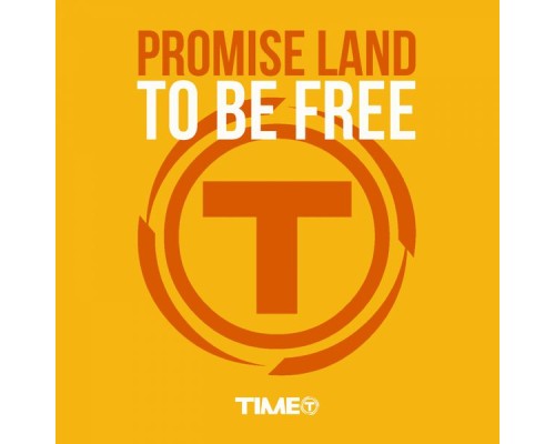 Promise Land - To Be Free