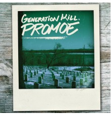 Promoe - Generation Kill