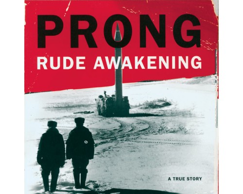 Prong - Rude Awakening (Album Version)