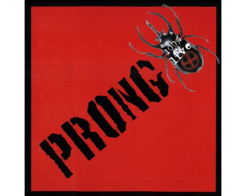 Prong - 100% Live (Live, 2002)