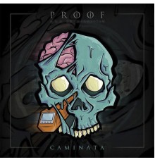 Proof - Caminata