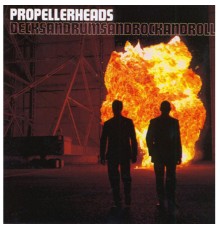 Propellerheads - Decksandrumsandrockandroll