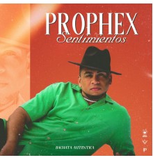 Prophex - Sentimientos