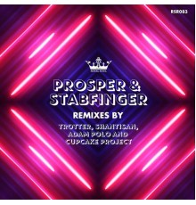 Prosper, Stabfinger - REMIXES