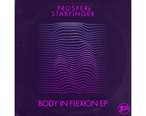 Prosper & Stabfinger - Body In Flexion EP