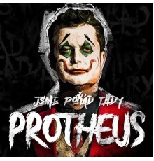 Protheus - Jsme Pořád Tady