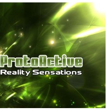 ProtoActive - Reality Sensations